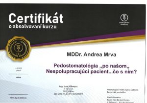 Certifikát - Pedostomatológia "po našom" Nespolupracujúci pacient... čo s ním?